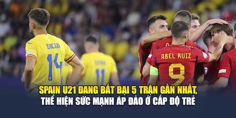 Soi Kèo Bóng Đá Spain U21 Vs Romania U21 Từ nghenhacvang.net 1 Spain U21 đang bất bại 5 trận gần nhất, thể hiện sức mạnh áp đảo ở cấp độ trẻ